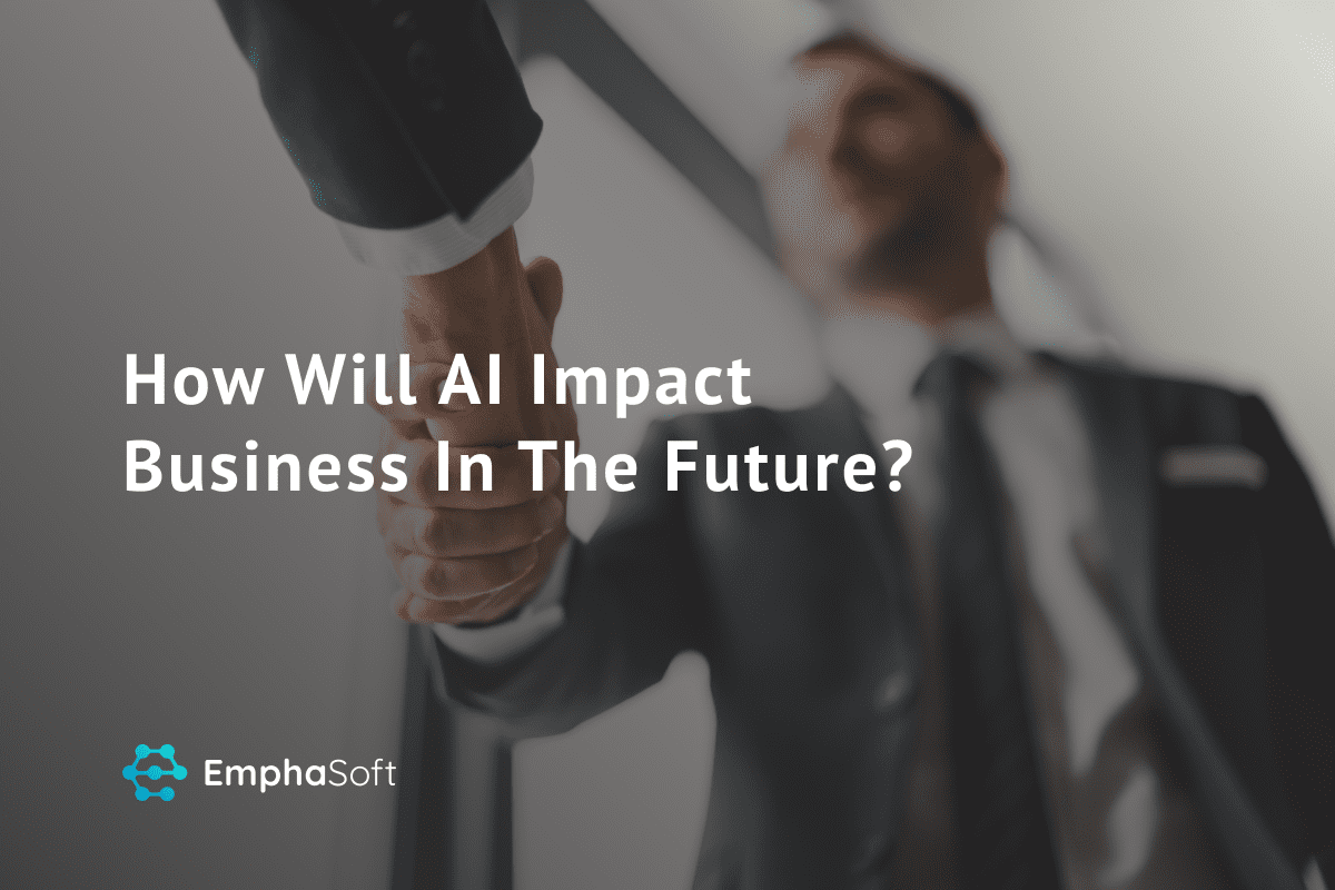 How Will AI Impact Business In The Future?