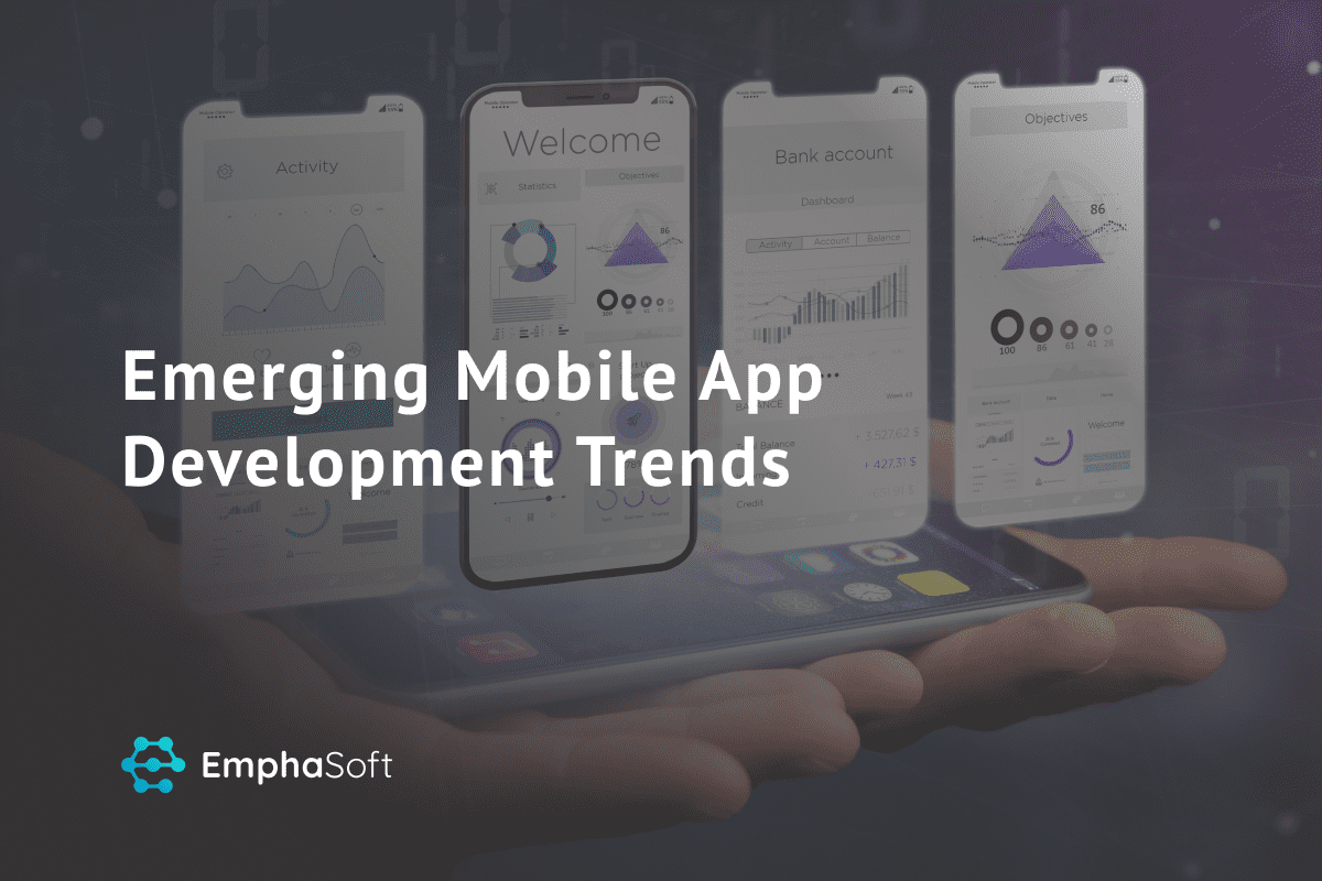 Emerging Mobile App Development Trends
