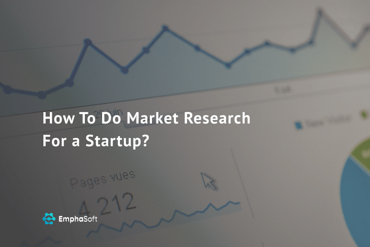 How to do market research for a startup? The key steps to market research