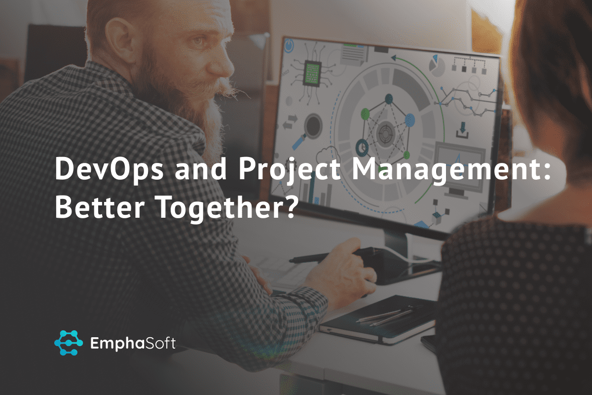 DevOps and Project Management: Better Together?