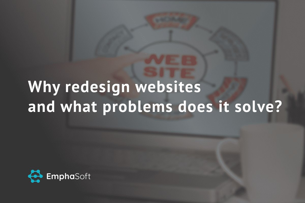 Why redesign websites and what problems does it solve?