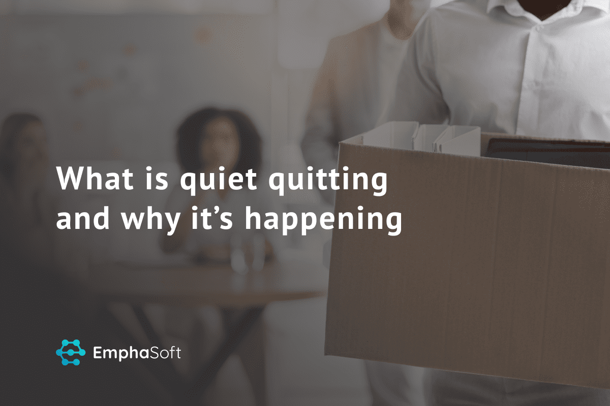 What is quiet quitting and why it’s happening
