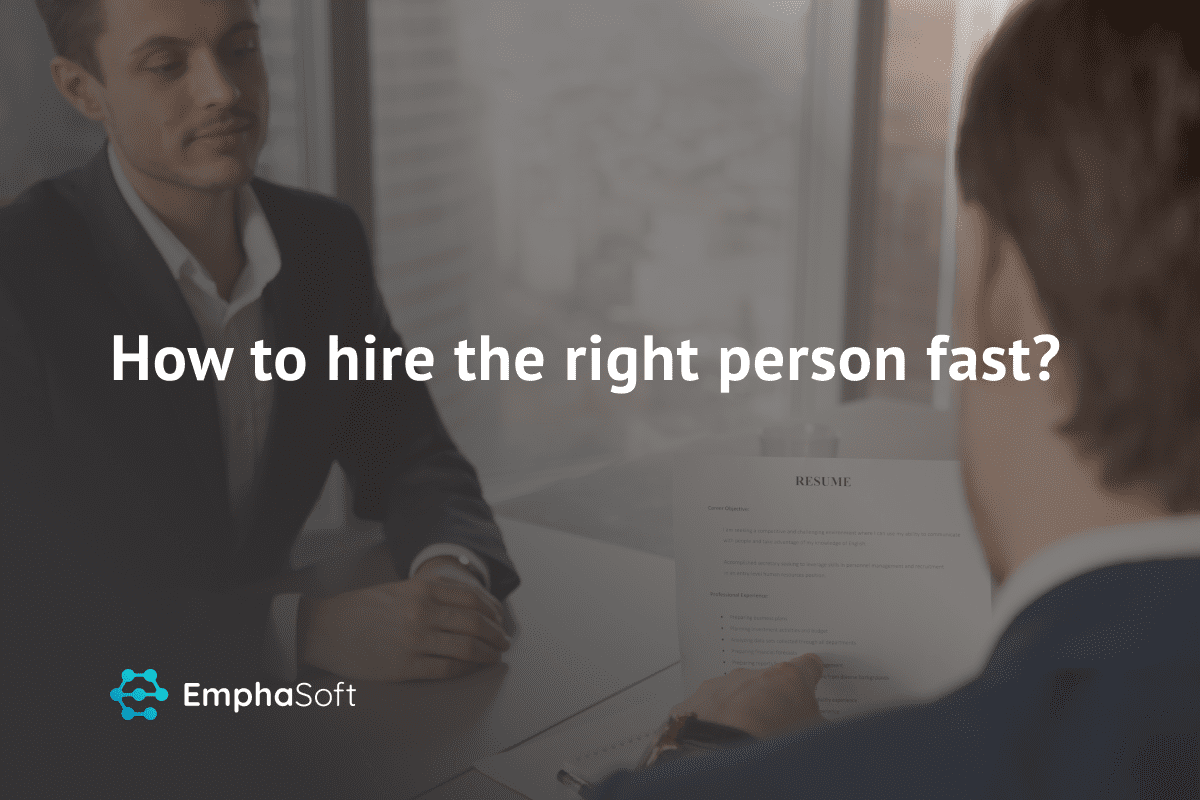 How to hire the right person fast?